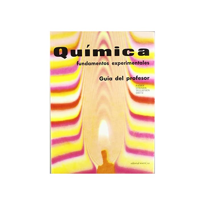 Química. Fundamentos experimentales. Guía del profesor